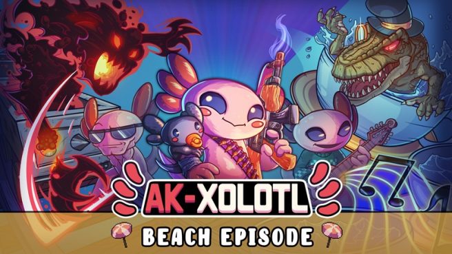 AK-xolotl Beach Episode update