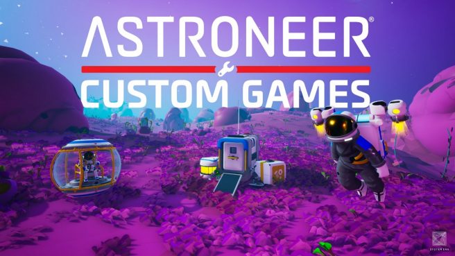 Astroneer Custom Games update