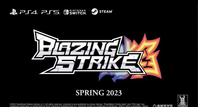 Blazing Strike delayed