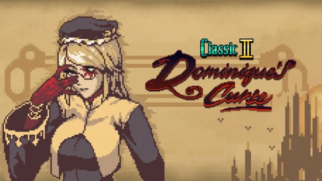 Bloodstained Ritual of the Night Classic II Dominique's Curse DLC