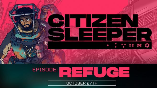 Citizen Sleeper Refuge episode