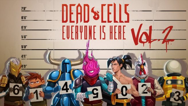 Dead Cells Everyone is Here Vol. II update