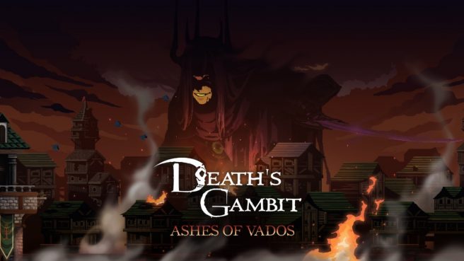 Death's Gambit Ashes of Vados