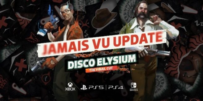 Disco Elysium Jamais Vu update