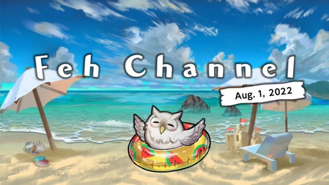 Fire Emblem Heroes Feh Channel August 2022