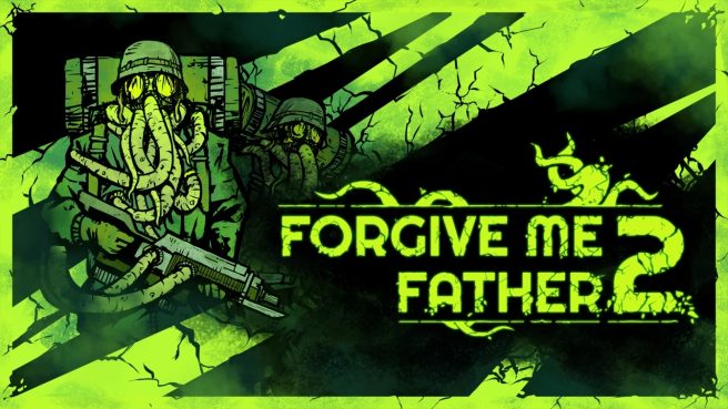Forgive Me Father 2 release date