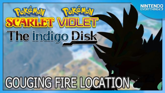 Gouging Fire location Pokemon Scarlet Violet