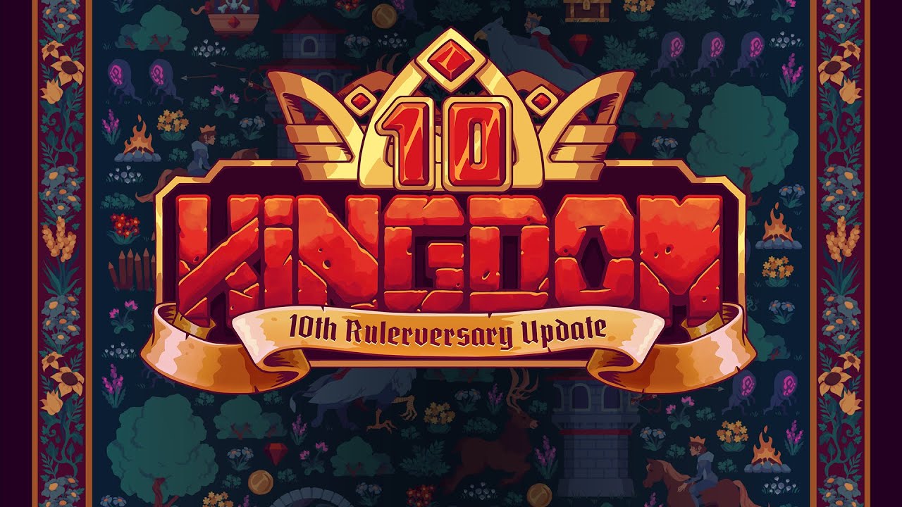 Kingdom Two Crowns 2.3 10th Rulerversary update