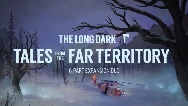 Long Dark Tales From the Far Territory Expansion Pass DLC