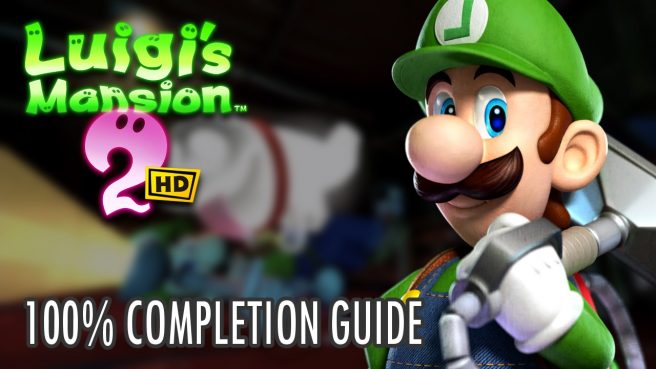 Luigi's Mansion 2 HD 100 Percent Completion Guide