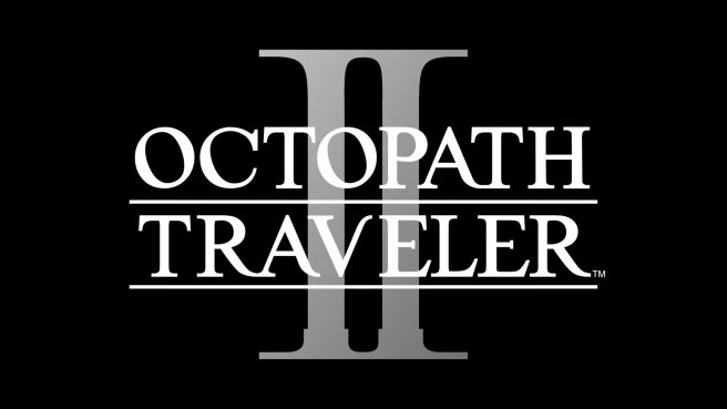 Octopath Traveler II trailer