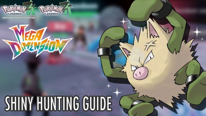 Pokemon Legends Z-A how to Shiny hunt Mega Dimension guide