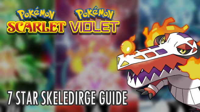 Pokemon Scarlet and Violet 7 Star Skeledirge Guide