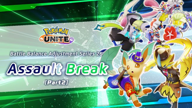 Pokemon Unite Assault Break Part 2 1.18.1.4 update