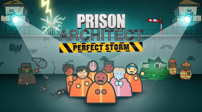 prison architect perfect storm download