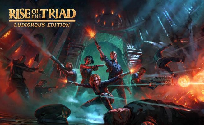 Rise of the Triad: Ludicrous Edition final release date