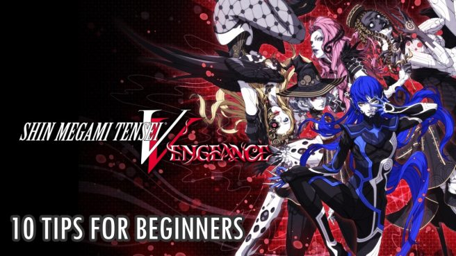 Shin Megami Tensei V Vengeance tips