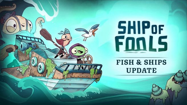 Ship of Fools Fish & Ships-Update