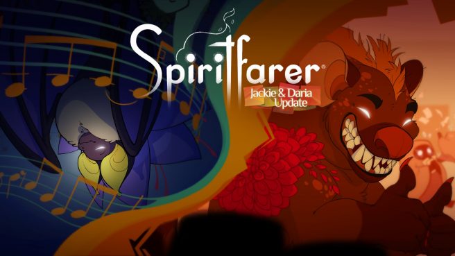 Spiritfarer Jackie & Daria update