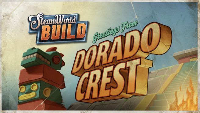 SteamWorld Build Dorado Crest update