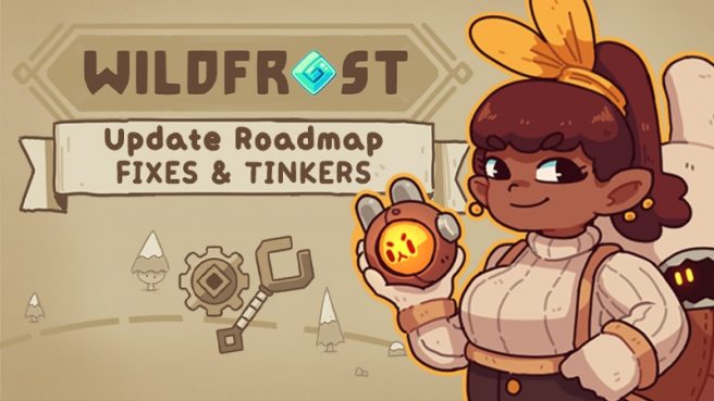 Wildfrost "Fixes and Tinkers" update