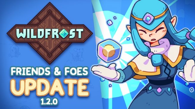 Bản cập nhật Bạn bè & Kẻ thù Wild Frost 1.2.0