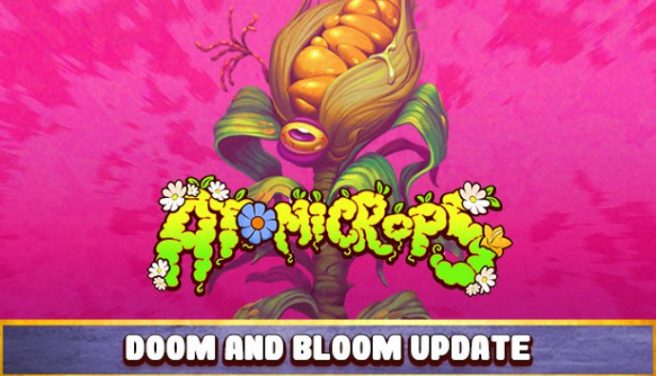 Atomicrops Doom and Bloom update
