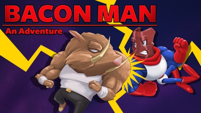 Bacon Man: An Adventure