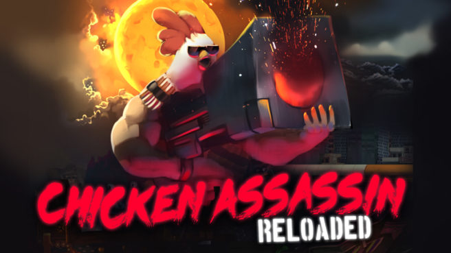 Chicken Assassin: Reloaded