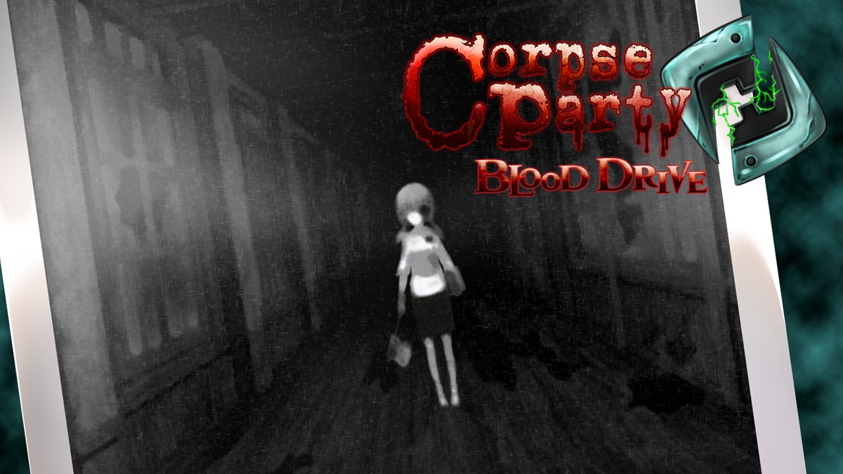 Corpse Party: Blood Drive