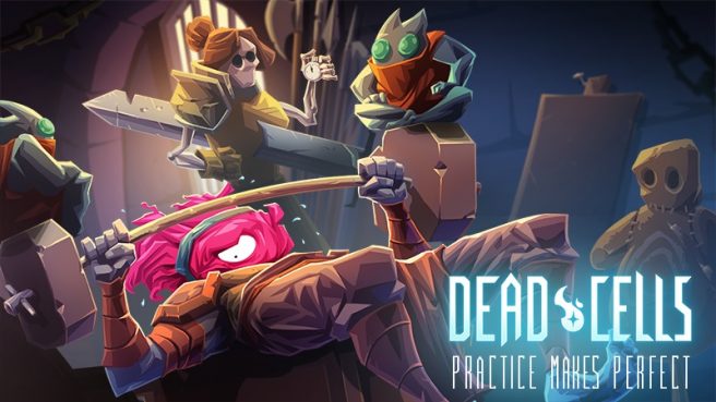 Dead Cells practice makes perfect