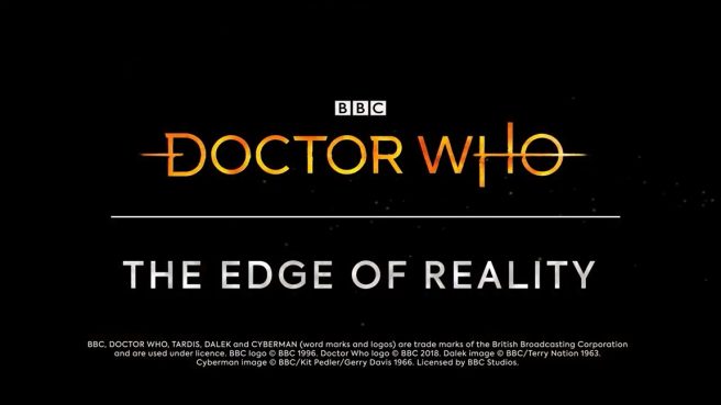 Doctor Who: The Edge of Reality release date