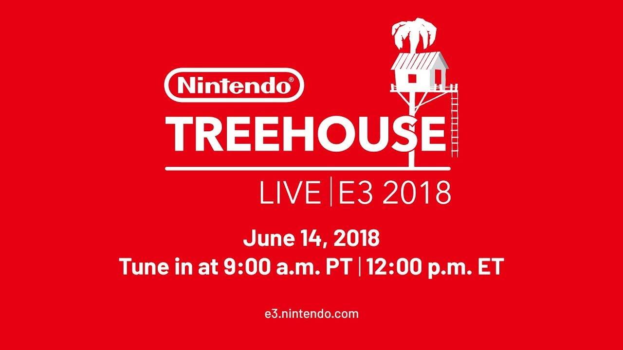 Nintendo at E3 2018 live stream day (Treehouse Live)
