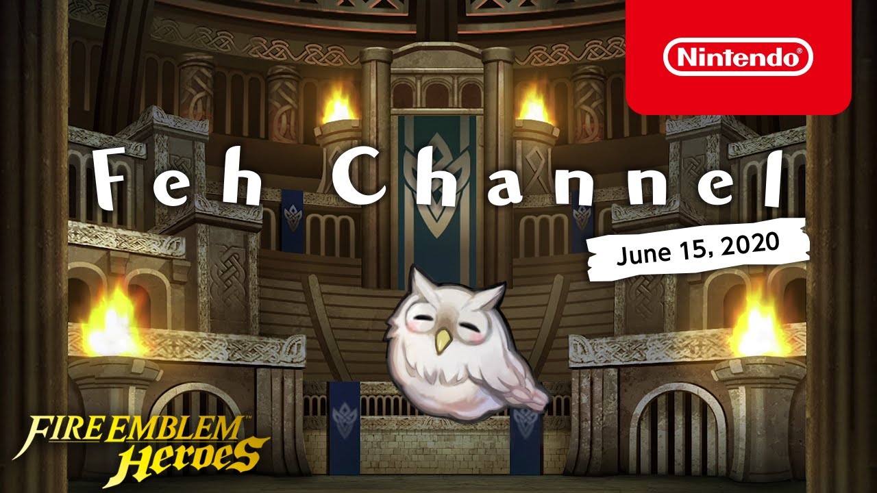 Fire Emblem Heroes new Feh Channel presentation released (June 15, 2020)