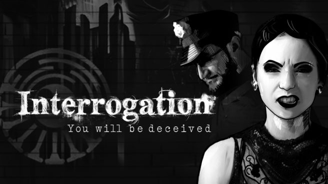 Interrogation: You will be Deceived