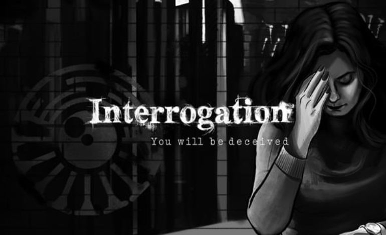 Interrogation: You will be Deceived