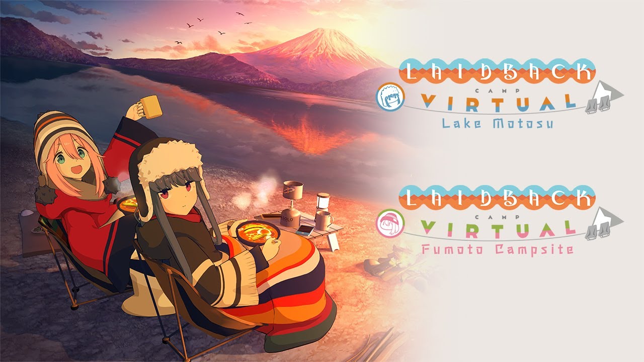 Laid-Back Camp -Virtual- Lake Motosu and Fumoto Campsite