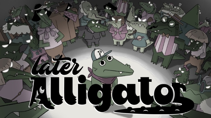 Later Alligator