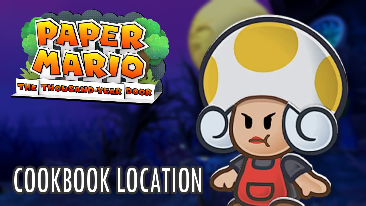 legendary cookbook location Paper Mario Thousand-Year Door