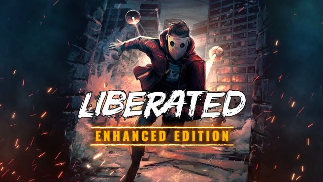 Liberated: Enhanced Edition