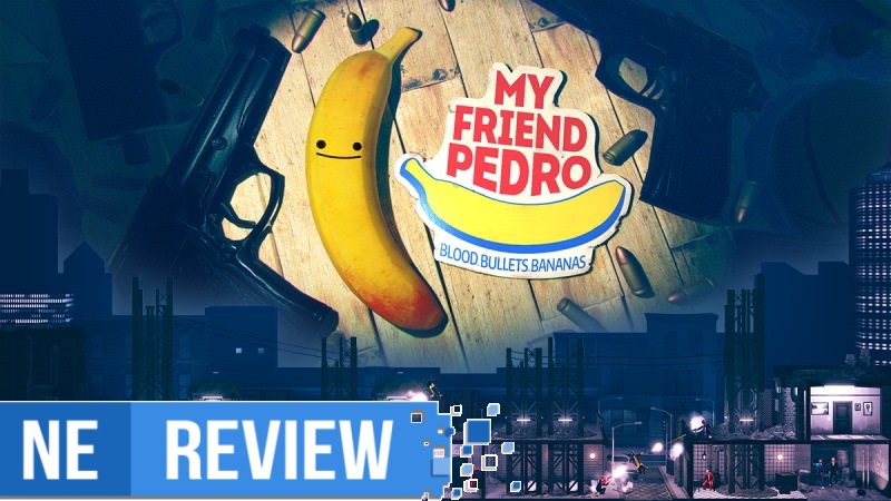 My Friend Pedro review - Blood, bullets, and bananas