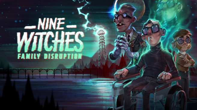 Nine Witches: Family Disruption