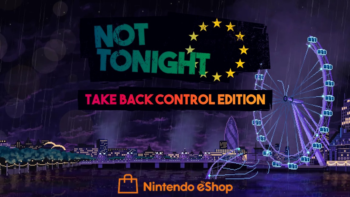 Not Tonight: Take Back Control Edition for Nintendo Switch - Nintendo  Official Site