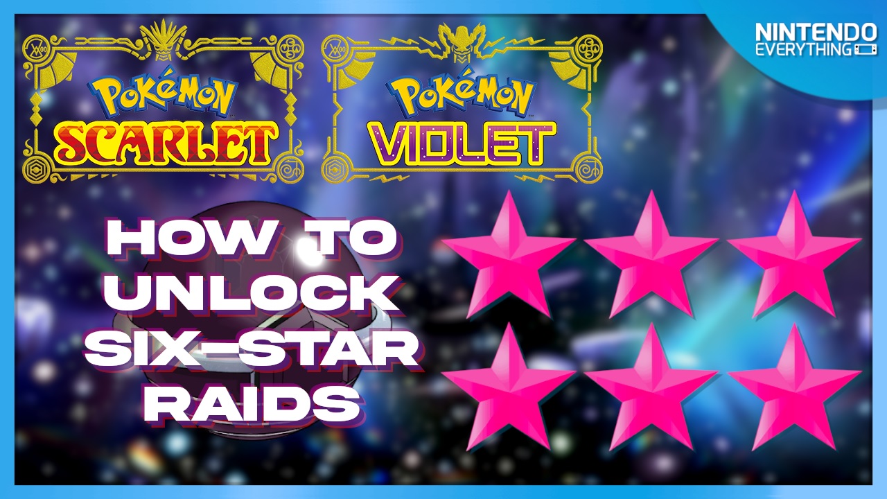 How to unlock 6-Star Raids in 'Pokémon Scarlet and Violet