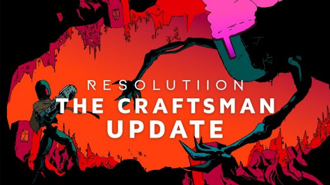 Resolutiion - Craftsman Update