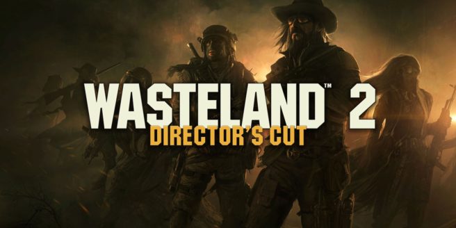 Wastleland 2: Director's Cut